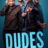 Dudes : 1.Sezon 2.Bölüm izle