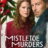 Mistletoe Murders : 2.Sezon 1.Bölüm izle