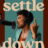 Settle Down : 1.Sezon 2.Bölüm izle