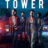 The Tower : 3.Sezon 2.Bölüm izle
