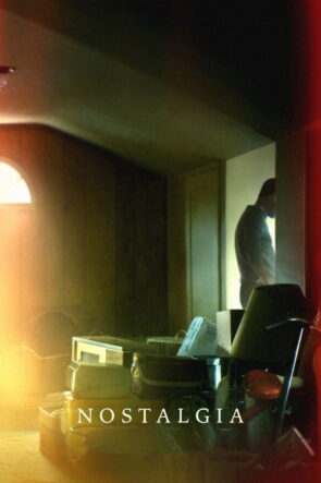 Nostalgia izle (2018)