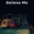 Believe Me : 1.Sezon 4.Bölüm izle